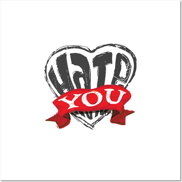 hate you Wall Art by Yerlanio